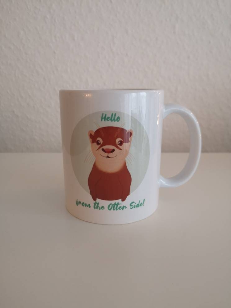 Hello from the Otter Side! | Süße Tasse mit kleinem Otter und Spruch